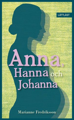 Anna, Hanna och Johanna |  2:e upplagan