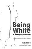 Being white in the helping professions - developing effective intercultural