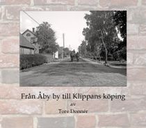 Från Åby by till Klippans köping