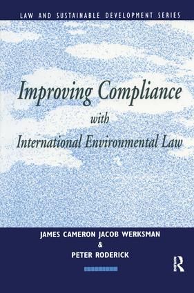 Improving Compliance with International Environmental Law | 1:a upplagan