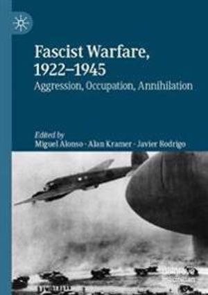 Fascist Warfare, 1922–1945 | 1:a upplagan