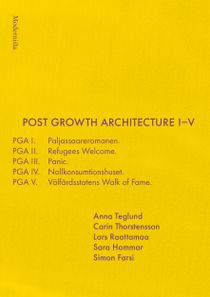 Post Growth Architecture