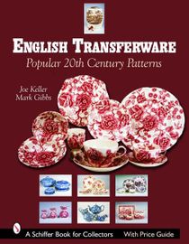 English Transferware : Popular 20th Century Patterns