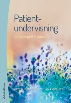 Patientundervisning - Ett samspel för lärande | 4:e upplagan