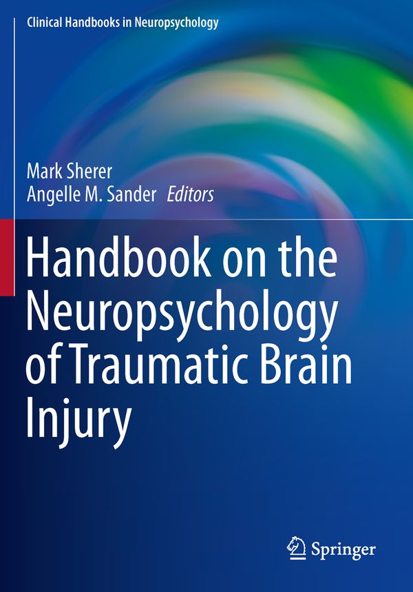Handbook on the Neuropsychology of Traumatic Brain Injury | 1:a upplagan