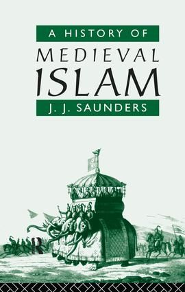A History of Medieval Islam | 1:a upplagan