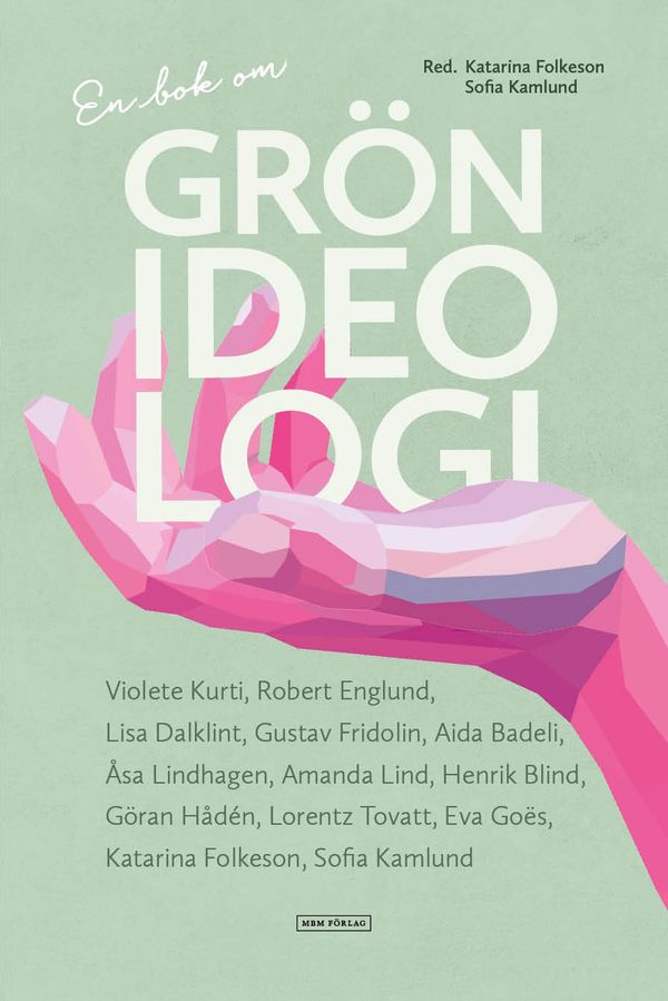 En bok om grön ideologi | 0:e upplagan