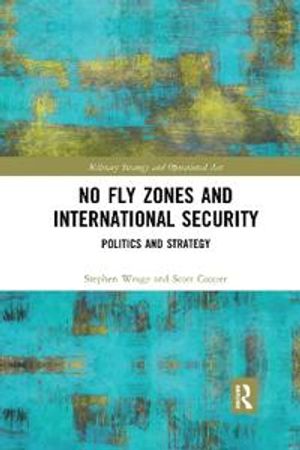 No Fly Zones and International Security | 1:a upplagan