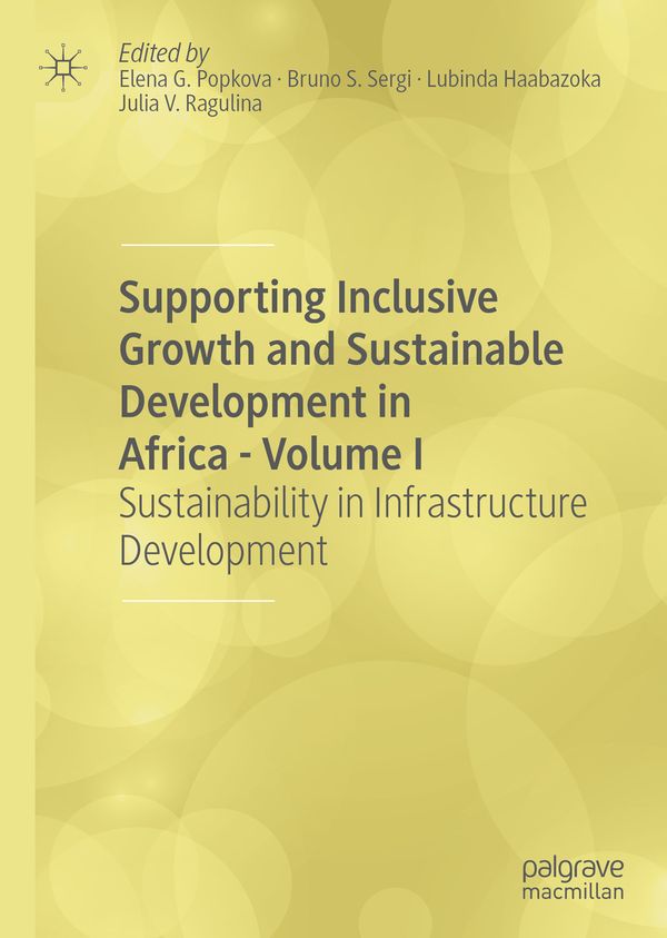 Supporting Inclusive Growth and Sustainable Development in Africa - Volume I | 1:a upplagan