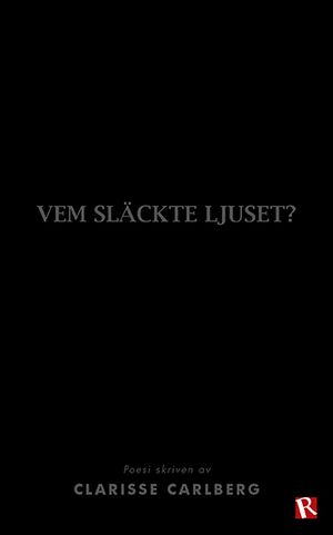 Vem släckte ljuset?