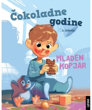 Čokoladne godine |  2:e upplagan