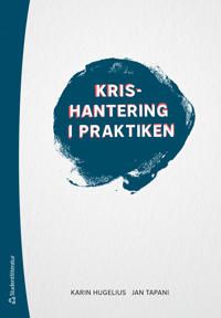 Krishantering i praktiken