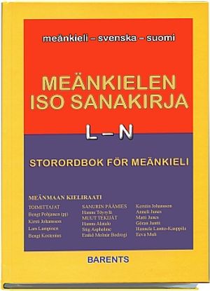 Storordbok för meänkieli L-N / Meänkielen iso Sanakirja L-N | 1:a upplagan