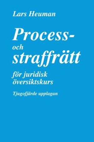 Process- och straffrätt för juridisk översiktskurs | 24:e upplagan