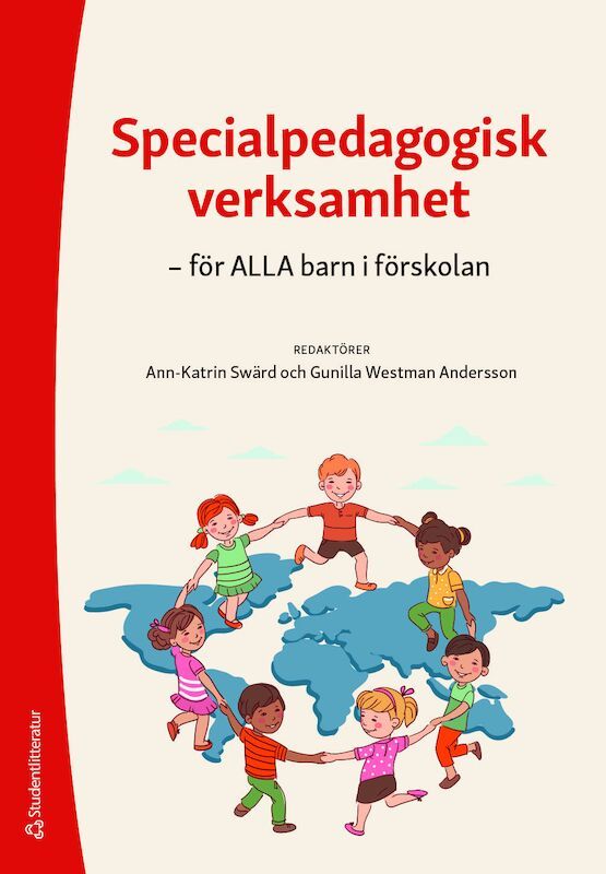 Specialpedagogisk verksamhet - för ALLA barn i förskolan | 1:a upplagan