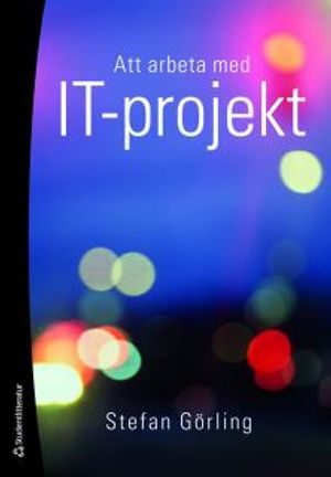 Att arbeta med IT-projekt | 1:a upplagan