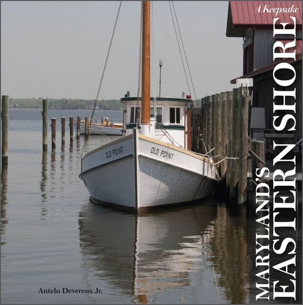 Maryland's Eastern Shore : A Keepsake | 0:e upplagan