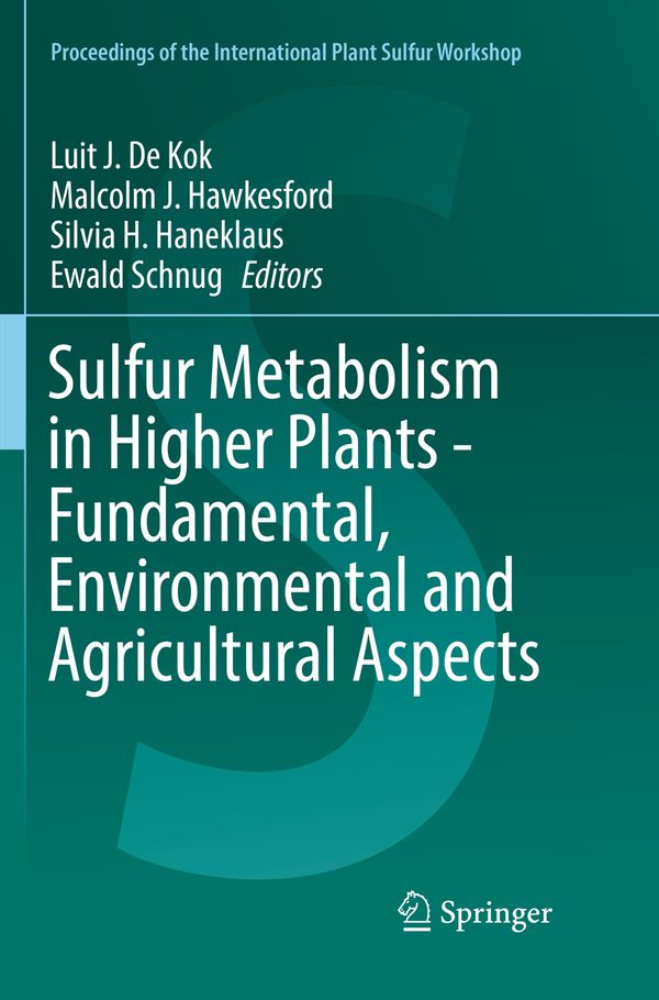 Sulfur Metabolism in Higher Plants - Fundamental, Environmental and Agricultural Aspects | 1:a upplagan
