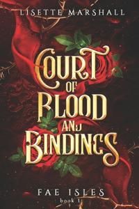 Court of Blood and Bindings | 0:e upplagan