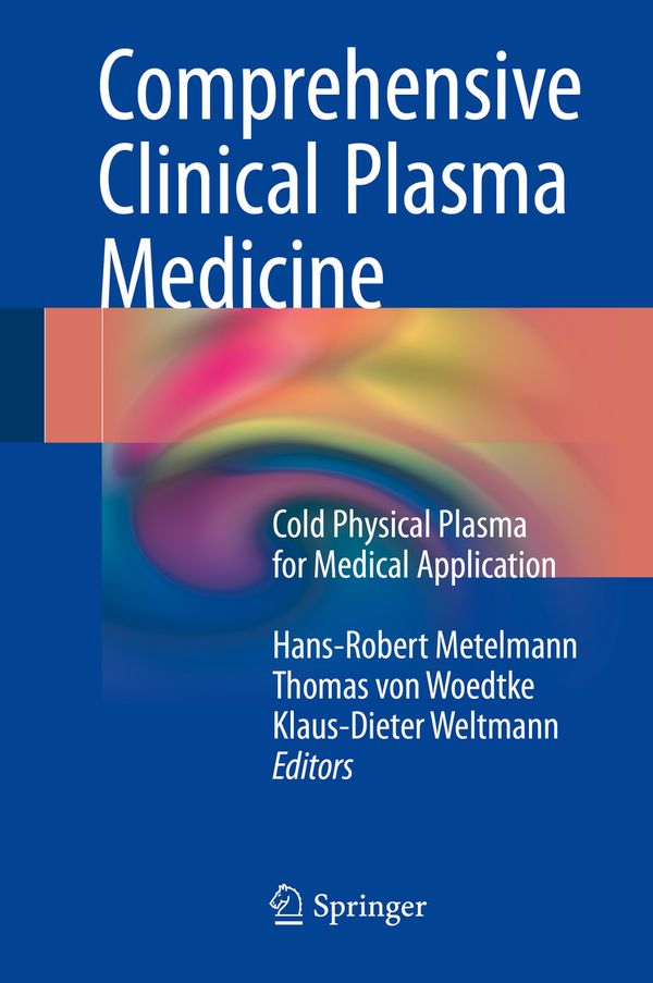Comprehensive Clinical Plasma Medicine | 1:a upplagan