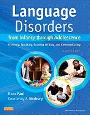 Language Disorders from Infancy Through Adolescence | 4:e upplagan