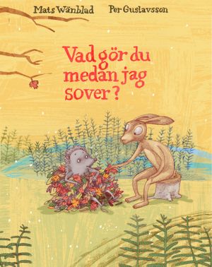 Vad gör du medan jag sover? | 1:a upplagan