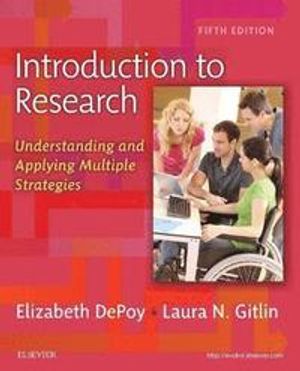 Introduction to research - understanding and applying multiple strategies | 5:e upplagan