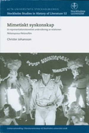 Mimetiskt syskonskap En representationsteoretisk undersökning av relationen fiktionsprosa-fiktionsfilm