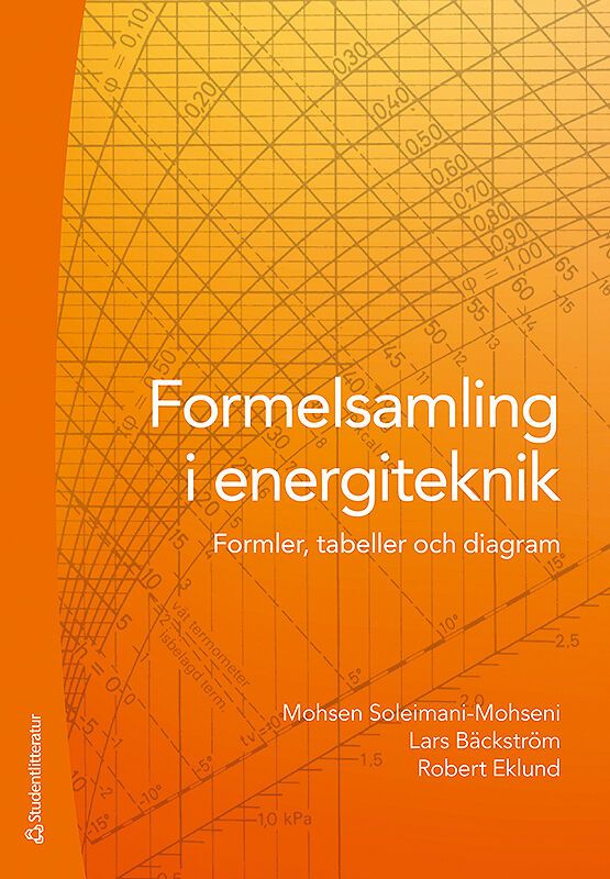 Formelsamling i energiteknik - Formler, tabeller och diagram | 2:a upplagan