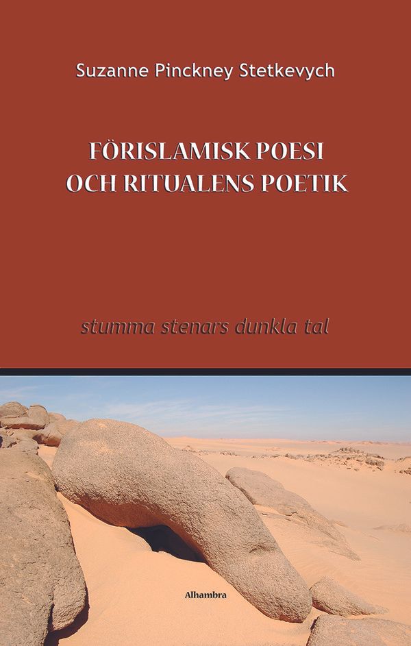 Förislamisk poesi och ritualens poetik | 1:a upplagan