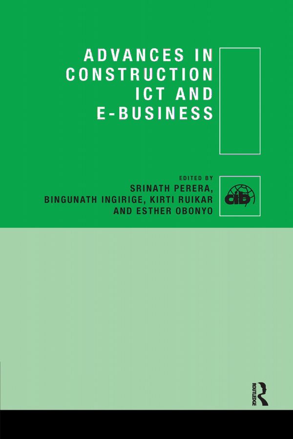 Advances in Construction ICT and e-Business | 1:a upplagan