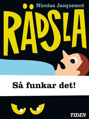 Rädsla : så funkar det! | 1:a upplagan