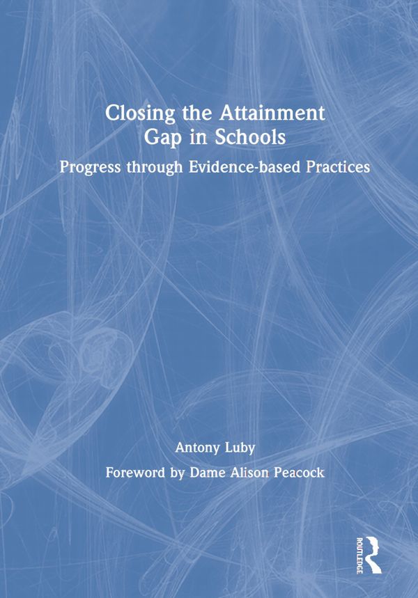 Closing the Attainment Gap in Schools | 1:a upplagan