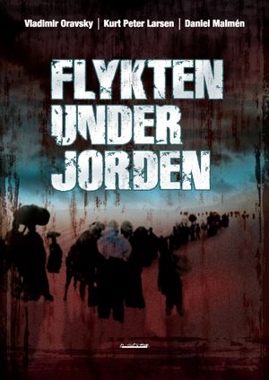 Flykten under jorden jämte flera gruvsamma och nöjsamma tragedier och komedier