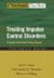 Treating Impulse Control Disorders