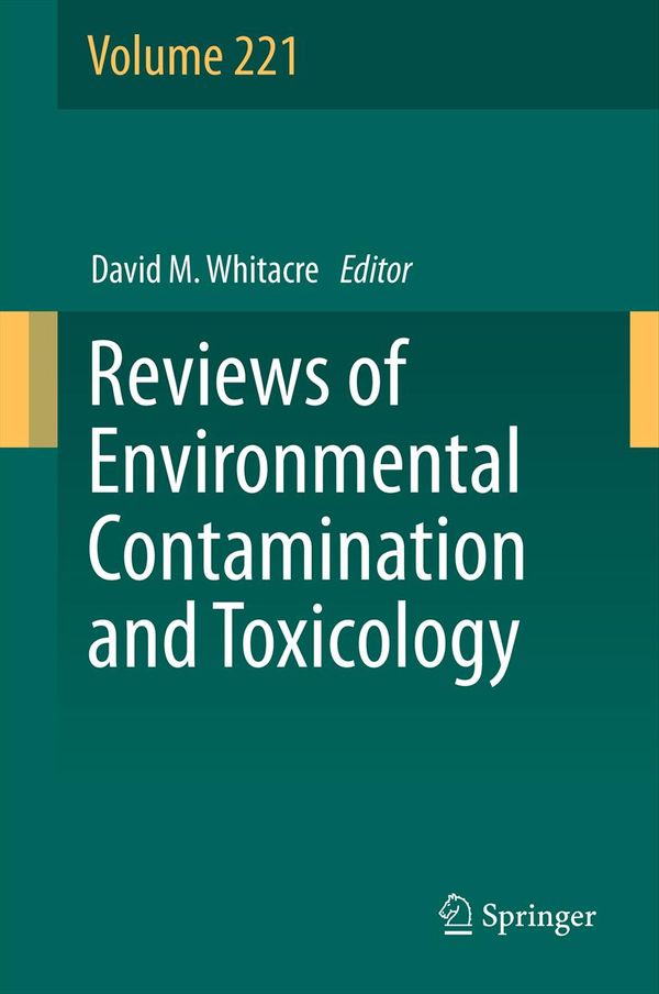 Reviews of Environmental Contamination and Toxicology Volume 221 | 1:a upplagan