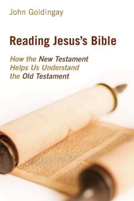 Reading jesuss bible - how the new testament helps us understand the old te | 0:e upplagan