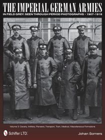 Imperial german armies in field grey seen through period photographs  1907-