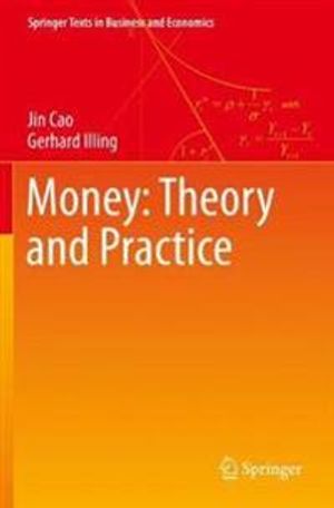 Money: Theory and Practice | 1:a upplagan