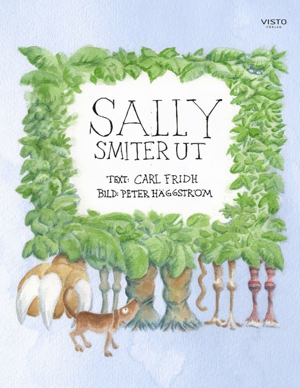 Sally smiter ut | 0:e upplagan