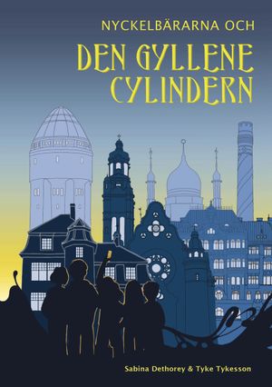 Nyckelbärarna och den gyllene cylindern | 1:a upplagan