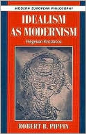 Idealism as Modernism