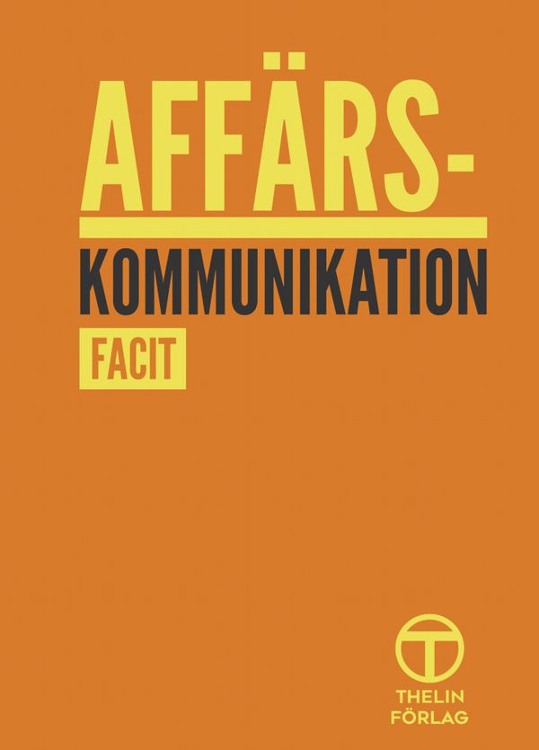 Affärskommunikation - Facit | 1:a upplagan