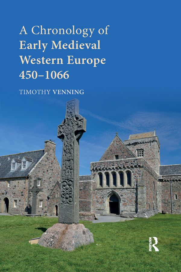 A Chronology of Early Medieval Western Europe | 1:a upplagan