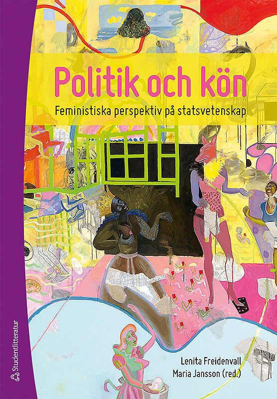 Politik och kön : feministiska perspektiv på statsvetenskap | 1:a upplagan