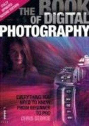 The Book of Digital Photography: Everything You Need to Know from Beginner to Pro 2nd Edition |  2:e upplagan