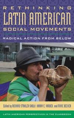 Rethinking Latin American Social Movements