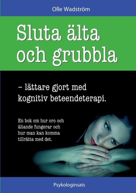Sluta älta och grubbla | 1:a upplagan