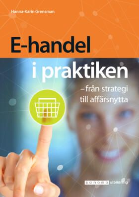 E-handel i praktiken – från strategi till affärsnytta | 0:e upplagan