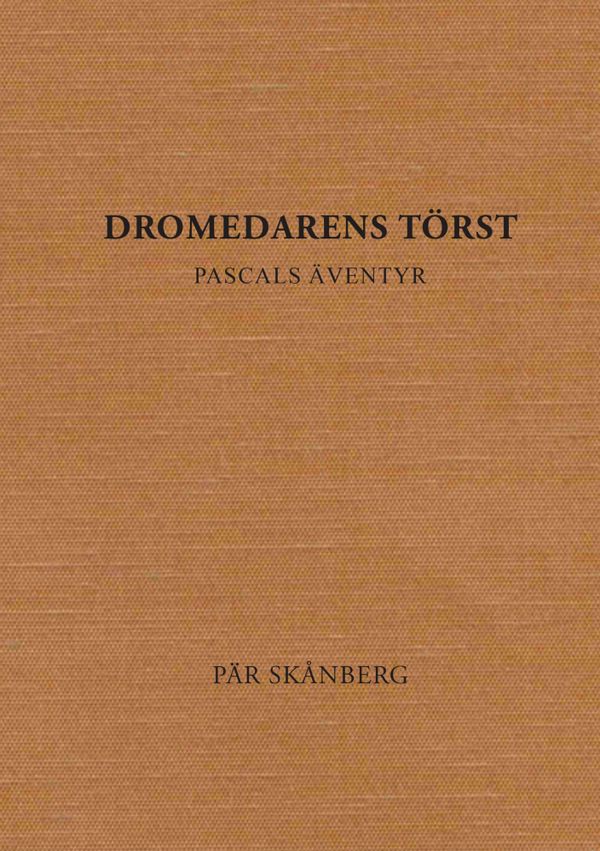 Dromedarens törst | 0:e upplagan